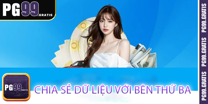 Chia sẻ dữ liệu với bên thứ ba