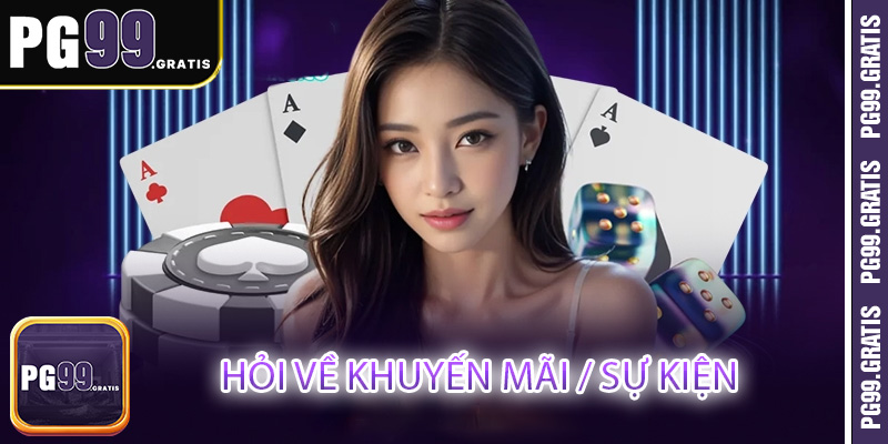 Hỏi về khuyến mãi / sự kiện