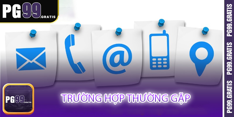 Trường hợp thường gặp